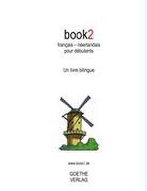 book2 français - néerlandais pour débutants de Johannes Schumann