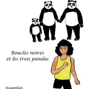 Boucles Noires et les 3 pandas de Koganhan