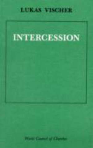 Intercession: F & O