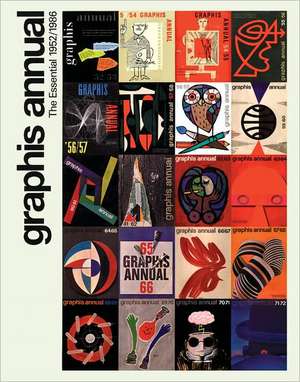 Graphis Annual: The Essential 1952-1986 de Thierry Hausermann