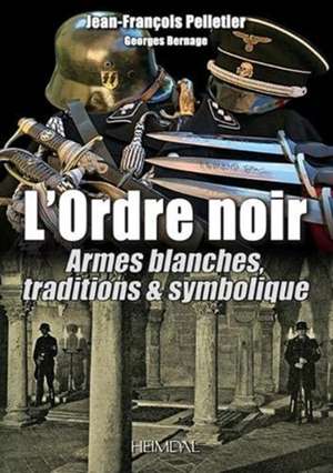 L'Ordre Noir de Jean-François Pelletier