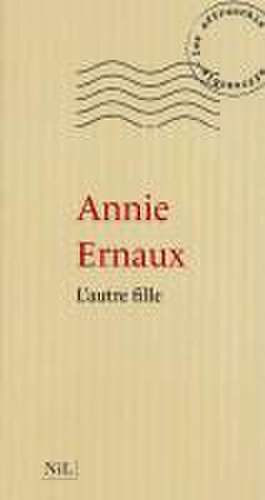 L'autre fille de Annie Ernaux