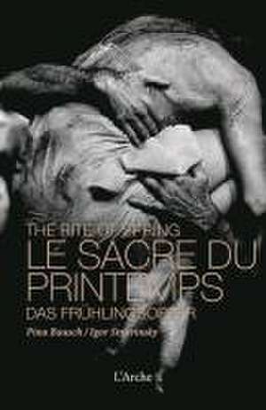 Le sacre du printemps de Pina Bausch