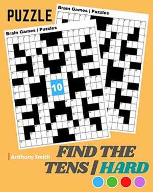 NEW!! Find the Tens Math Puzzle For Adults | Hard Challenging Math Activity Book For Adults de Anthony Smith