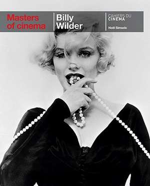 Masters of Cinema: Billy Wilder de Paolo Mereghetti