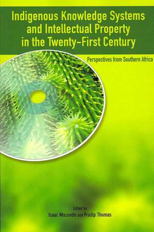 Indigenous Knowledge System and Intellectual Property Rights in the Twenty-First Century de Isaac Mazonde