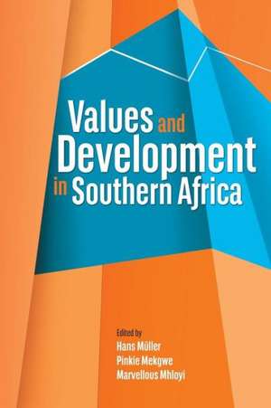 Values and Development in Southern Africa de Pinkie Mekgwe