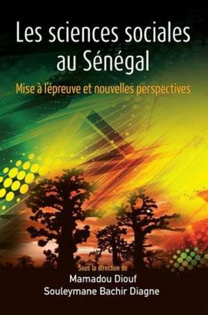 Les sciences sociales au Sénégal de Souleymane Bachir Diagne