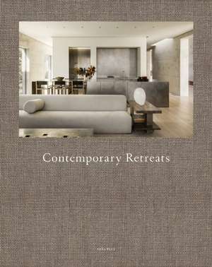 Contemporary Retreats de Wim Pauwels