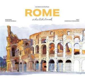 Rome sketchbook de Fabrice Moireau