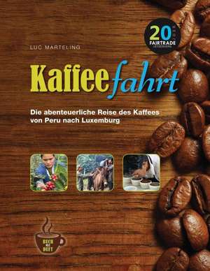 Kaffeefahrt de Luc Marteling