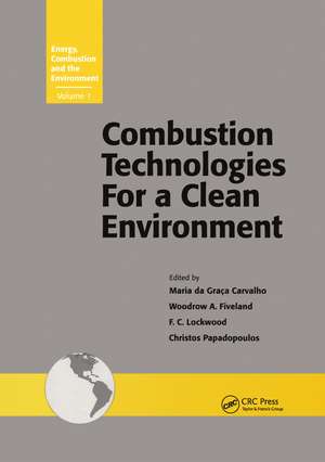 Combustion Technologies for a Clean Environment de Maria G. da Graca Carvalho