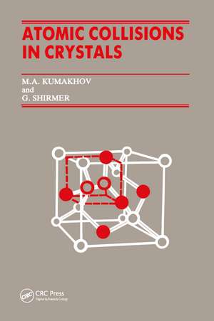 Atomic Collisions Crystals de M. A. Kumakhov