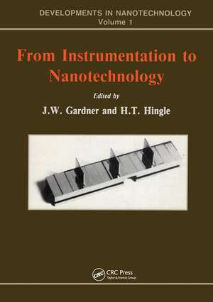 From Instrumentation to Nanotechnology de J. W. Gardner