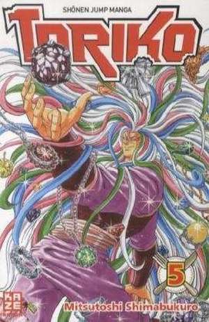 Toriko 05 de Mitsutoshi Shimabukuro