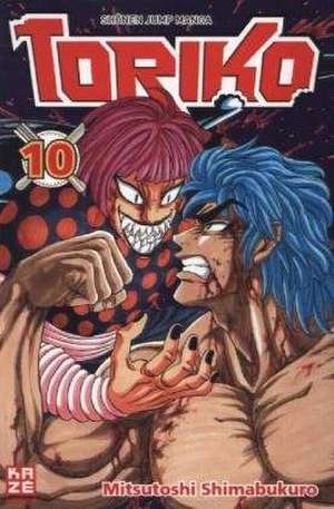 Toriko 10 de Mitsutoshi Shimabukuro