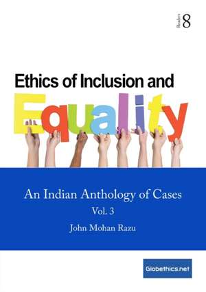 Ethics of Inclusion and Equality, Vol. 3 de John Mohan Razu