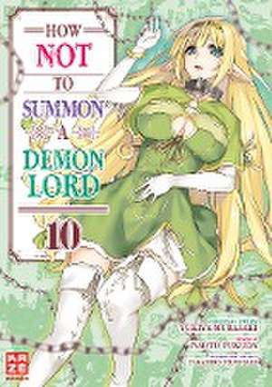 How NOT to Summon a Demon Lord - Band 10 de Naoto Fukuda