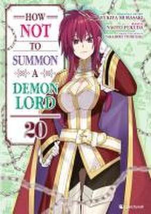 How NOT to Summon a Demon Lord - Band 20 de Naoto Fukuda