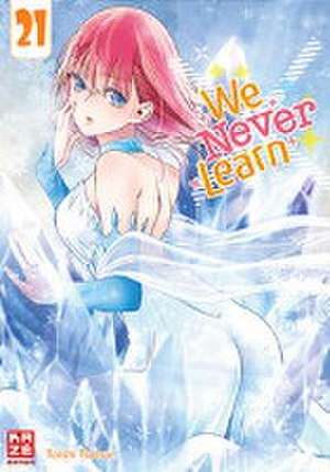 We Never Learn - Band 21 de Taishi Tsutsui