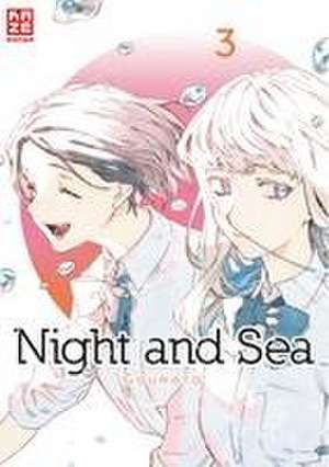 Night and Sea - Band 3 (Finale) de Goumoto