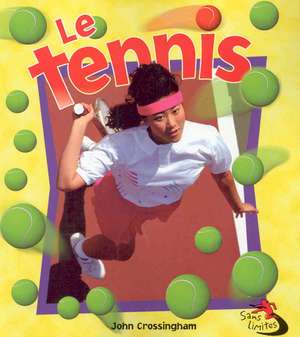 Le Tennis de John Crossingham