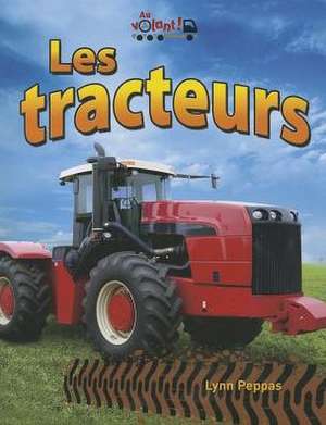 Les Tracteurs de Lynn Peppas