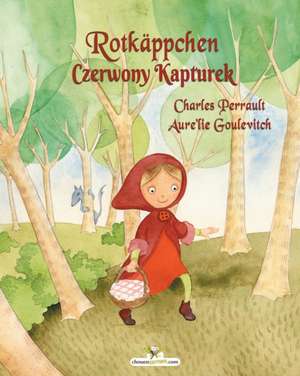 Rotkäppchen - Czerwony Kapturek de Charles Perrault