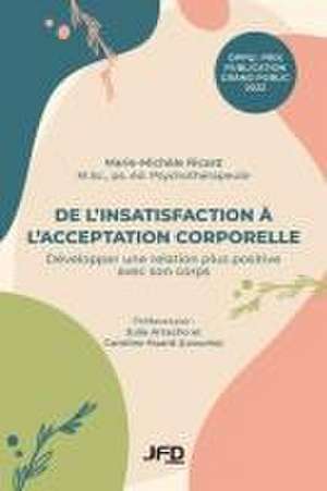 De l'insatisfaction à l'acceptation corporelle de Marie-Michèle Ricard