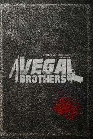 The Vega Brothers de Chris Anderson