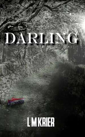 Darling de L M Krier