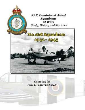 No. 168 Squadron 1942-1945: Type Designation Letters 'a' (Part Three) & B