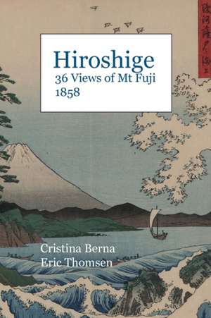 Hiroshige 36 Views of Mt Fuji 1858 de Cristina Berna