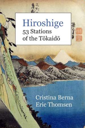 Hiroshige 53 Stations of the Tokaido de Cristina Berna