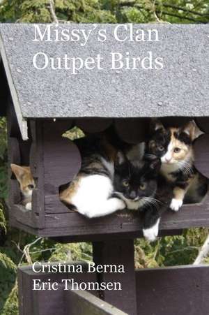 Missy's Clan - Outpet Birds de Cristina Berna