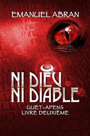 Ni Dieu Ni Diable, Guet-Apens, Livre Deuxieme