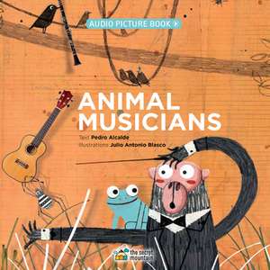 Animal Musicians de Pedro Alcalde