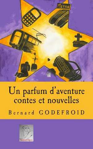 Un Parfum D'Aventure