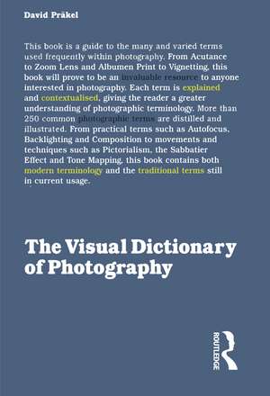 The Visual Dictionary of Photography de David Präkel