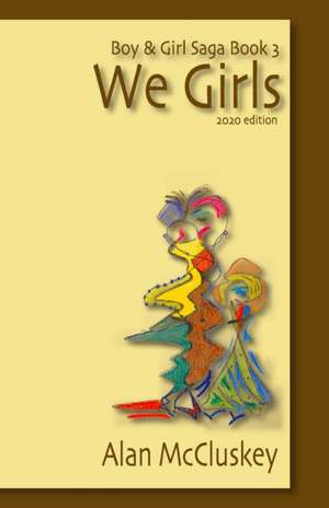 We Girls de Alan Mccluskey