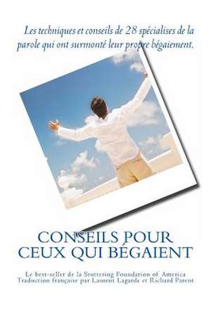 Conseils Pour Ceux Qui Begaient