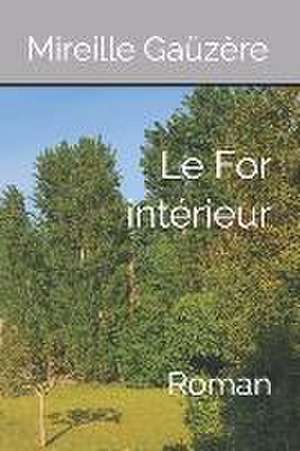Le For intérieur de Mireille Gaüzère