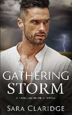 Gathering Storm de Sara Claridge