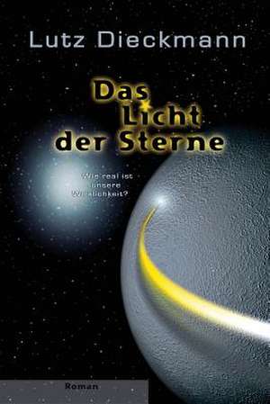 Das Licht Der Sterne de Dieckmann, Lutz