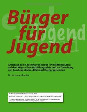 Bürger für Jugend de Johannes Rauter