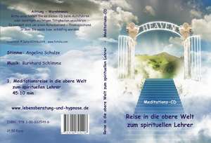 Reise in die obere Welt zum spirituellen Lehrer de Angelina Schulze