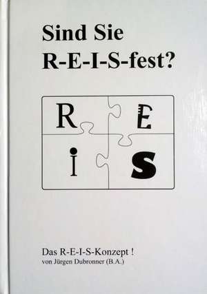 Sind Sie R-E-I-S-fest? de Jürgen Dubronner