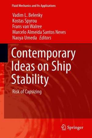 Contemporary Ideas on Ship Stability: Risk of Capsizing de Vadim L. Belenky