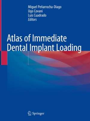 Atlas of Immediate Dental Implant Loading de Miguel Peñarrocha-Diago