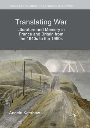 Translating War de Angela Kershaw